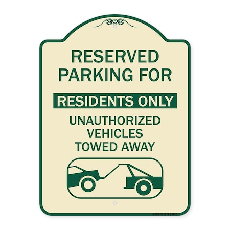 Signmission Reserved Parking Reserved Parking for Residents Only Unauthorized Vehicles Towed Away, TG-1824-23042 A-DES-TG-1824-23042